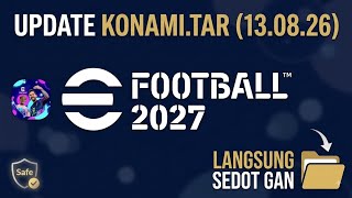 UPD4TE KON4M!.TAR 08/26/13 EFOOTBALL 2027 | Latest Update Today