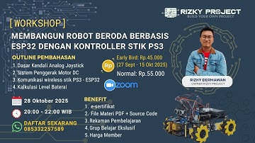 [WORKSHOP] MEMBANGUN ROBOT BERODA BERBASIS ESP32 MENGGUNAKAN KONTROLLER STIK PS3