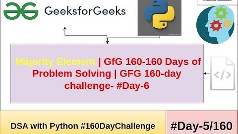 Majority Element | GfG 160 - 160 Days of Problem Solving #Python #DSA #GFG #Day6 #medium  #Array