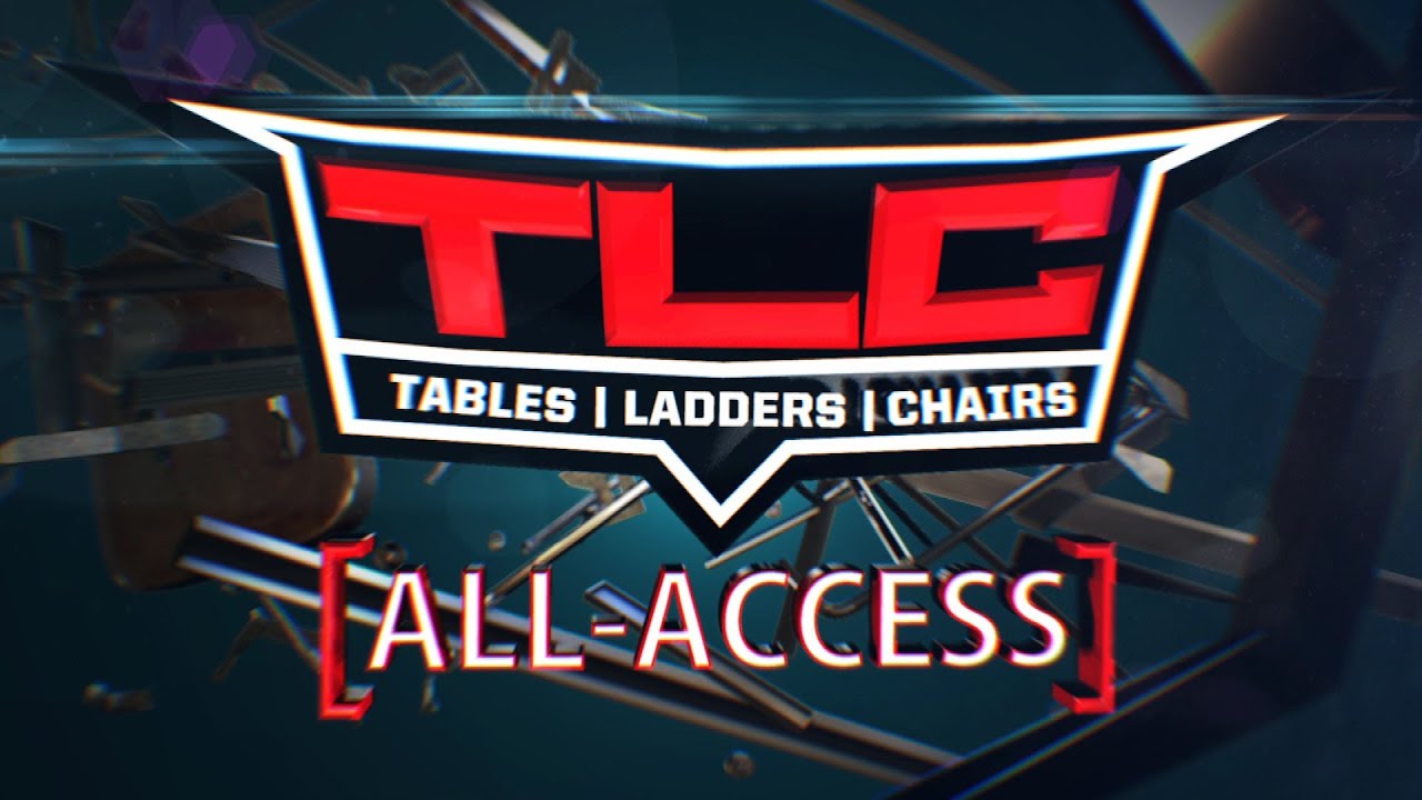 WWE TLC All Access Pass YouTube