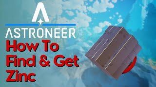 How To Get & Make Zinc In Astroneer