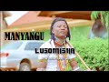 LUSOMISHA NG WANANCHANG WA MANYANGU PRD BY MBASHA STUDIO 2025