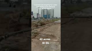 ID 06 - commercial property on road 40 acres for sales near Pallavaram (call-8778140934)#shorts