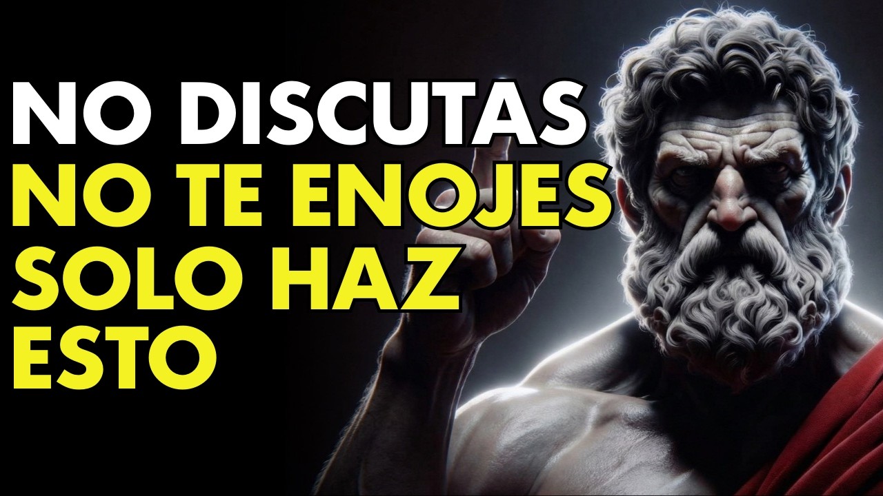 CÓMO NUNCA ENOJARSE NI INCOMODARSE CON NADIE | ESTOICISMO