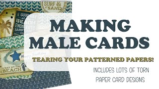 MALE BIRTHDAY CARD design tutorial | torn patterned paper cards | Making MASCULINE birthday cards screenshot 5