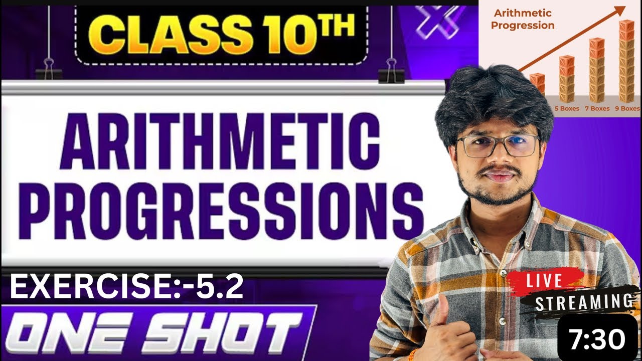 ARITHMETIC PROGRESSION II CLASS X EXERCISE 5.2 COMPLETE SOLUTION II ONE ...