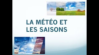 APPRENDRE LE FRANÇAIS: LA MÉTÉO ET LES SAISONS APPRENDRE LE FRANÇAIS: LA MÉTÉO ET LES SAISONS