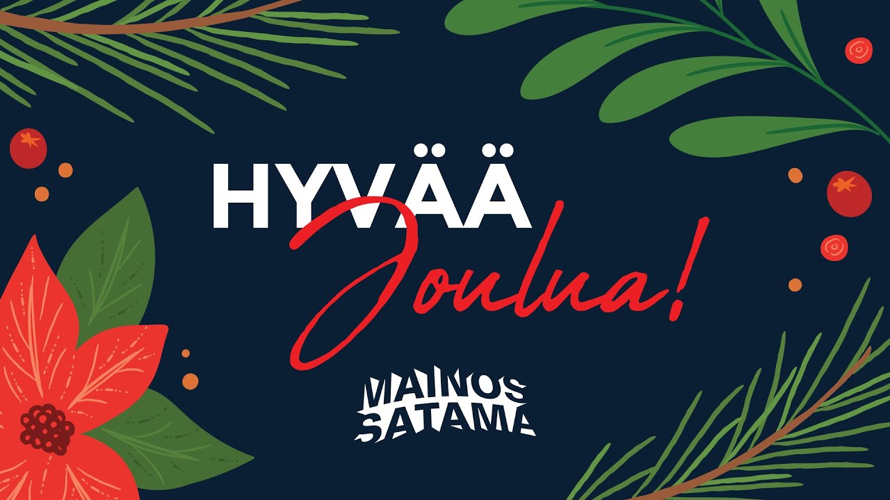 Mainossatama toivottaa hyvää joulua 2019