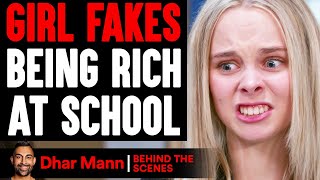 Girl FAKES BEING RICH At School (Behind The Scenes) | Dhar Mann Studios