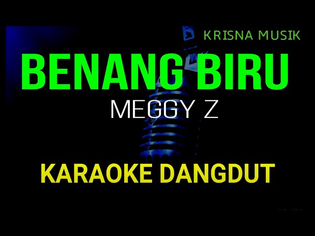 BENANG BIRU KARAOKE DANGDUT ORIGINAL HD AUDIO class=
