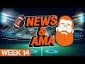 Fantasy Football News &amp; AMA - Week 14 (2022)