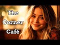 Positive Uplifting Song - The Corner Café