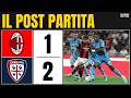 MILAN - CAGLIARI : IL POSTPARTITA