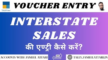 Interstate sales entry in tally prime by Jameel Attari | IGST Sales Entry in Tally Prime