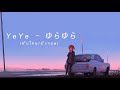 YeYe - ゆらゆら [ซับไทย/อังกฤษ]