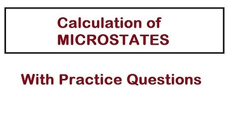 Calculating Microstates - Important