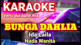 BUNGA DAHLIA - Mirnawati | Karaoke dut band mix nada wanita | Lirik