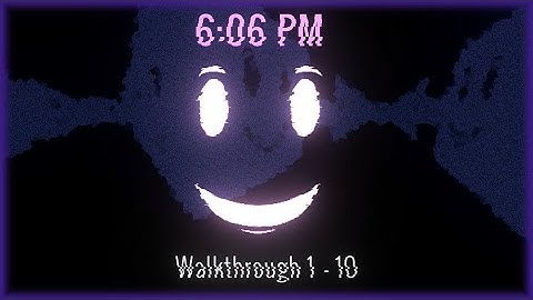 6:06 PM / Sublevel 1 - 10 Walkthrough