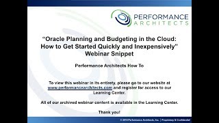 Oracle Planning and Budgeting in the Cloud: How to Get Started Quickly and Inexpensively