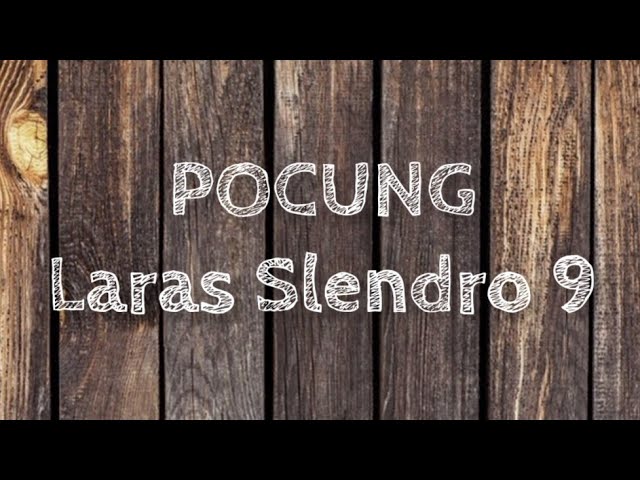 Tembang Pocung Laras Slendro Pathet Sanga class=
