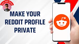 How to Make Reddit Profile Private | Reddit Privacy Settings