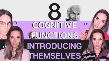 8 Cognitive Functions Introducing Themselves
