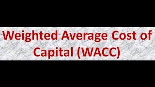Weighted Average Cost of Capital (WACC) Calculation