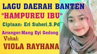 Lagu Daerah Banten 'HAMPUREU IBU' Lagu Bahasa Jawa Banten Jasengan Bebasan