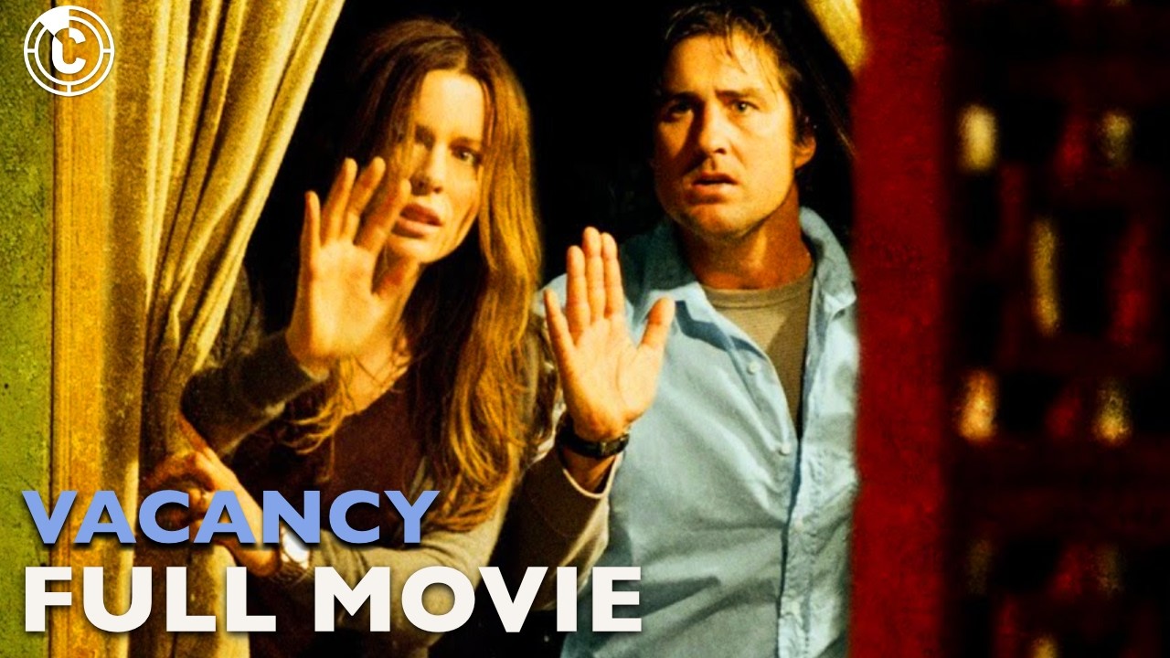 Vacancy (2007) | ft. Luke Wilson | Full Movie | CineStream