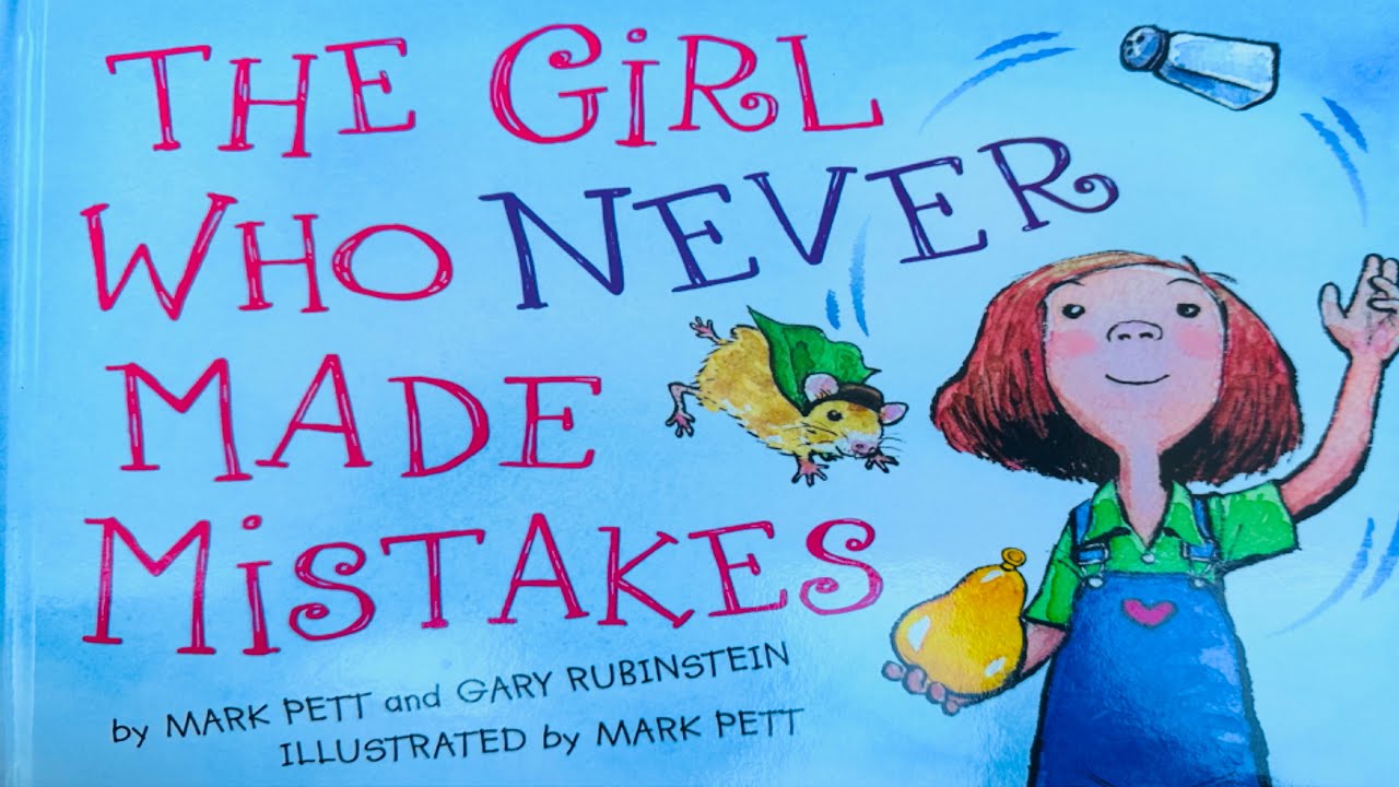 📚 Kids Book Read Aloud The Girl Who Never Made Mistakes YouTube