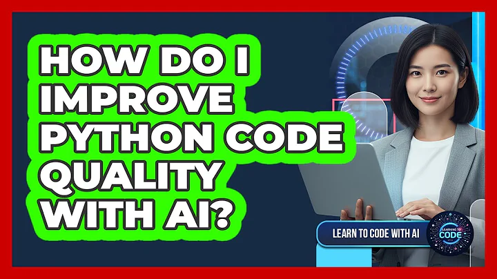 How Do I Improve Python Code Quality With AI?