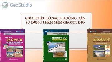 [GeoStudio] - Giới thiệu Sách hướng dẫn sử dụng Slope/W, Seep/W, Sigma/W | @NGUYỄN QUỐC TỚI