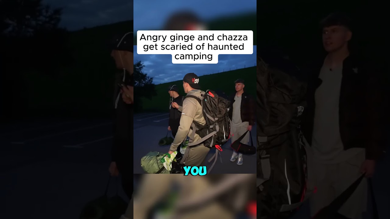 Ginge and chazza get scared 