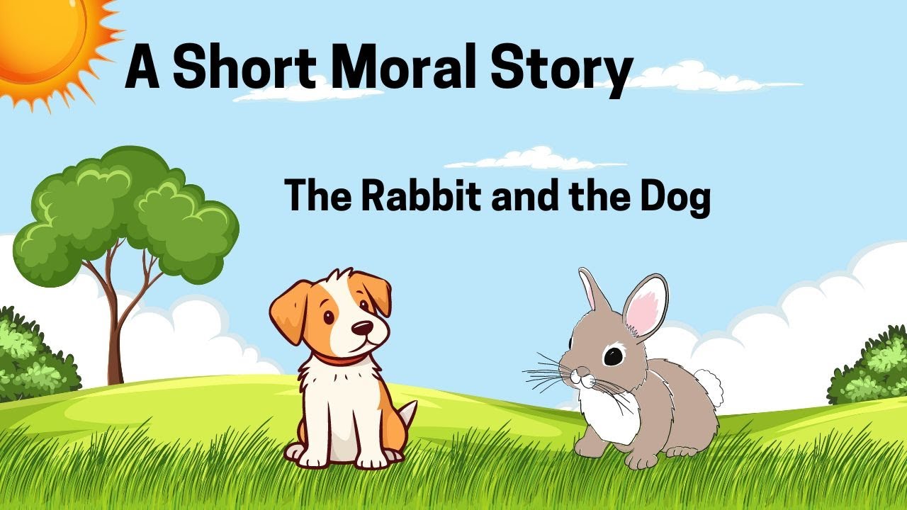 The Rabbit And The Dog || Moral Stories For Kids || English Short Story ...
