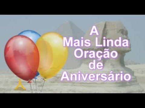 A Mais Linda Oração de Aniversário