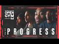 Progress | Open Gym presented by Bell