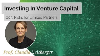 Risk In Venture Capital:  For Investors (LPs) | Claudia Zeisberger