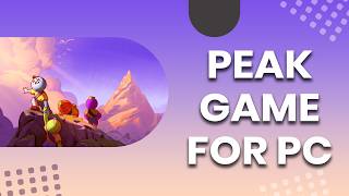 PEAK INSTALL | How to Get for PC/Laptop | Full Version 2026 screenshot 5