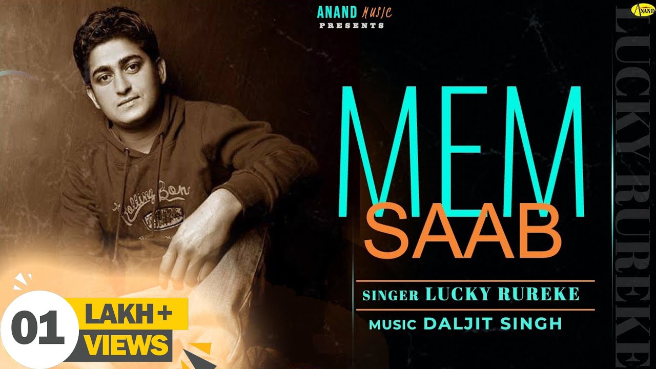 Mem Saab l Lucky Rureke l Full Hd Video l New Punjabi Song 2023 l Anand Music