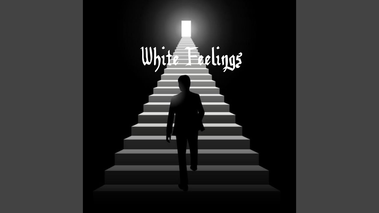 White Feelings