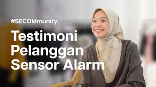 “Bukan sekadar sistem keamanan, tapi…” | Testimoni Pelanggan SECOM
