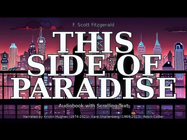 This Side of Paradise - Chapter 2 | Full Read-Along Audiobook
