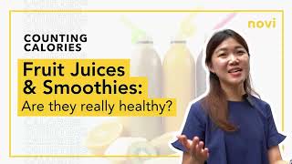 The shocking truth about fruit juices and smoothies | Counting Calories | NOVI Health screenshot 5