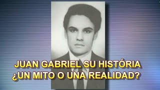 JUAN GABRIEL | SU HISTÓRIA DETRAS DEL MITO de Juan Gabriel, MITO O REALIDAD | Comentado