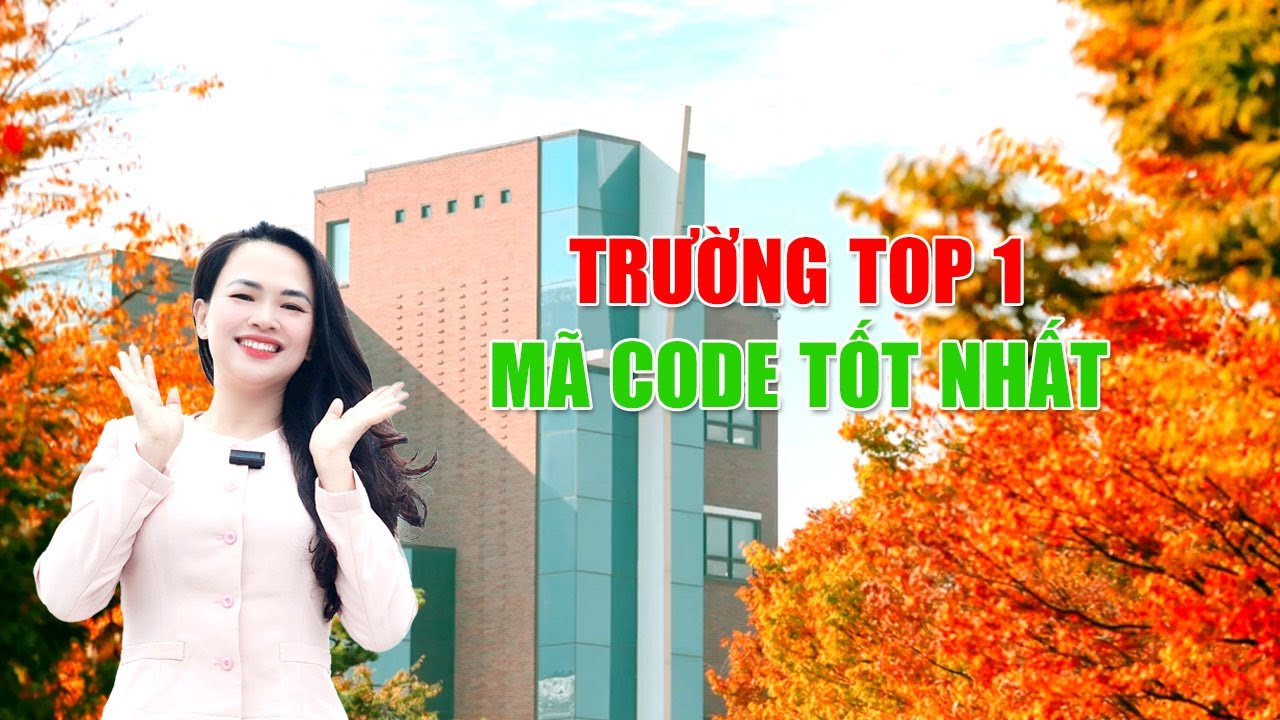 5 Trường Hàn Quốc Mã Code Top 1 Tốt Nhất Năm 2022 - 2023 - youtube