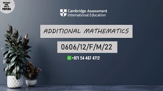 0606/12/F/M/22 | Worked Solutions | 2022 IGCSE Maths Paper #0606/12/FEB/MARCH/2022 #0606