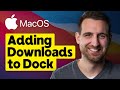 How to Add Downloads to Dock on Mac