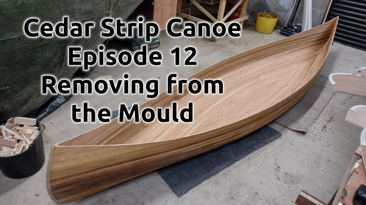 Building a cedar strip canoe Episode 12, Removing from the Mould