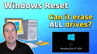 Does Windows Reset erase ALL hard drives?  Find out here!