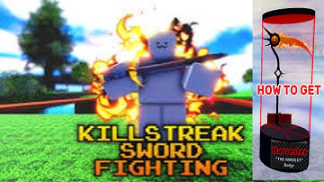 How to get harvester in killstreak sword fighting
